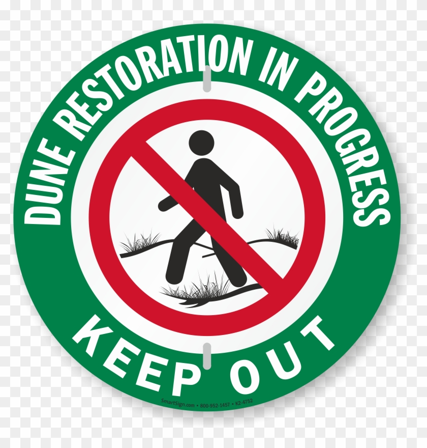 Dune Restoration In Progress Keep Out Sign - Denbigh Baptist Christian School Clipart