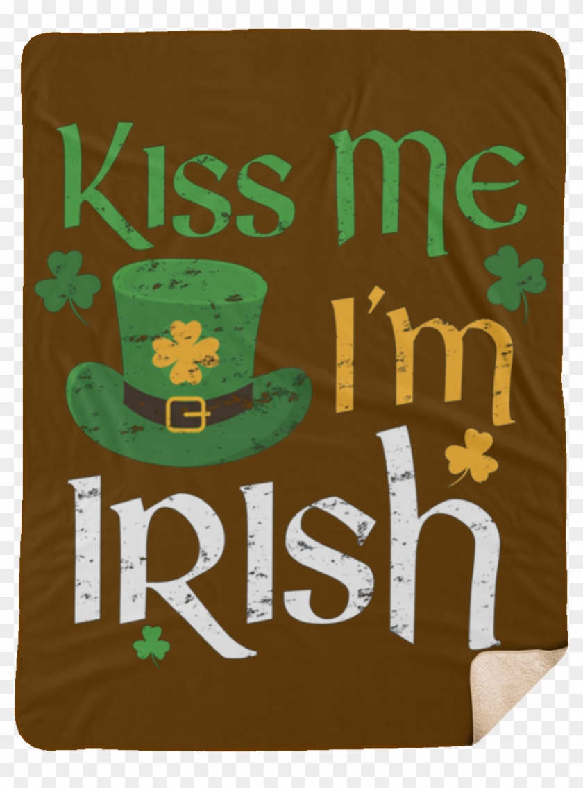 Kiss Me Im Irish St Paddys Day Extra Large Fleece Sherpa - Emblem Clipart