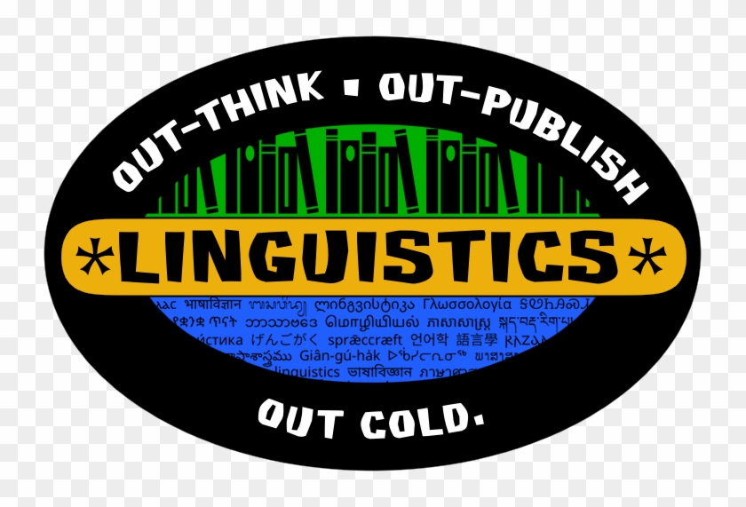 Be A Linguistics Survivor Out Think - Label Clipart #4689725