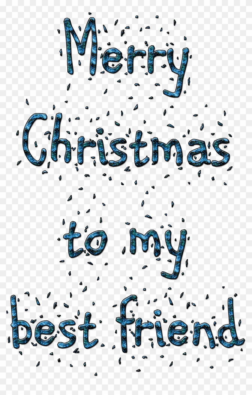 Merry Christmas To My Best Friend - Calligraphy Clipart #4691905