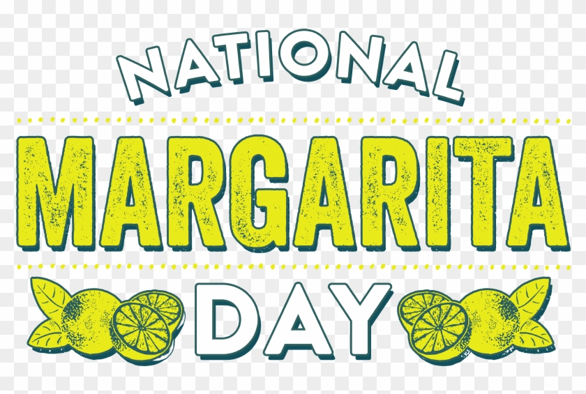 National Margarita Day - National Margarita Day Clipart - Png Download