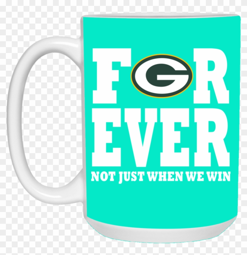 For Ever Green Bay Packers Mug Cup Coffee Gift - Bbq Festival Clipart #4716895