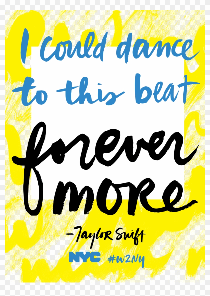 I Could Dance To This Beat Forever More Taylor Swift, - Nyc Clipart #4770684