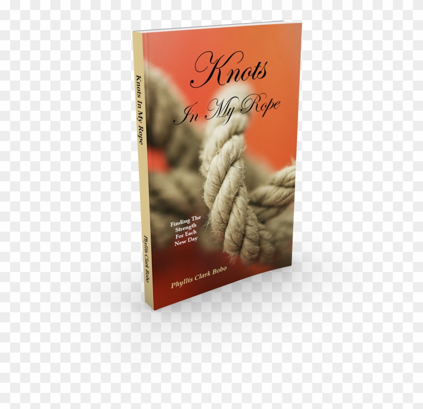 Knots In My Rope Phyllis Clark Bobo - Fusilli Clipart