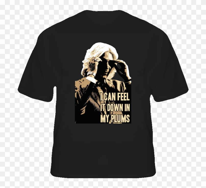 Will Ferrell East Bound And Down Funny Plums Quote Portishead T Shirt