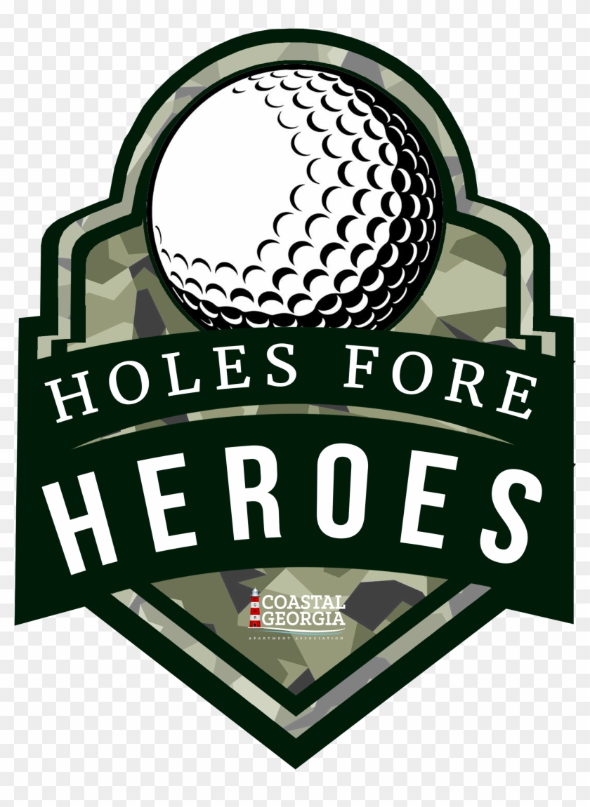 Holes Fore Heroes Golf Tournament - Emblem Clipart #4800380