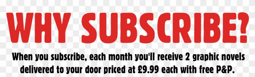 Subscribe Today To Receive 3 Graphic Novels Each Month, - Want Clipart