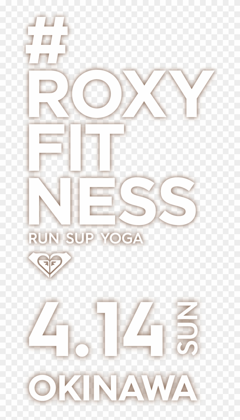 Roxy Fit Ness Run Sup Yoga Okinawa - Poster Clipart #4819867