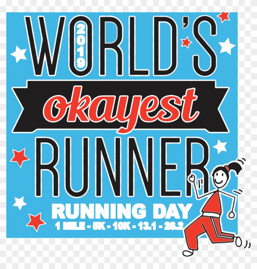 2019 Running Day 1 Mile, 5k, 10k, - Poster Clipart #4824387