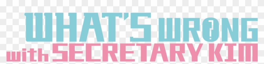 What's Wrong With Secretary Kim - Poster Clipart