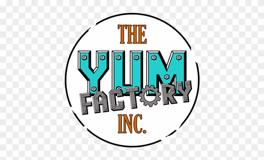 Welcome To The Yum Factory Clipart #4886933