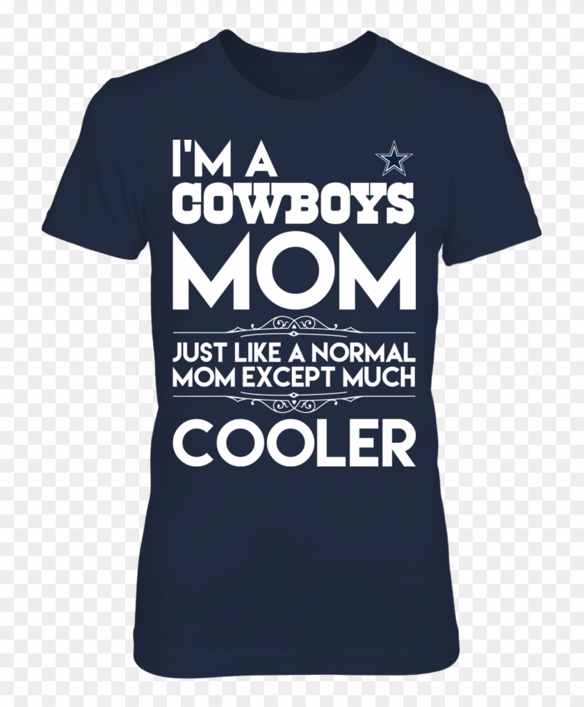 Dallas Cowboys A Normal Mom But Cooler - Active Shirt Clipart #493636