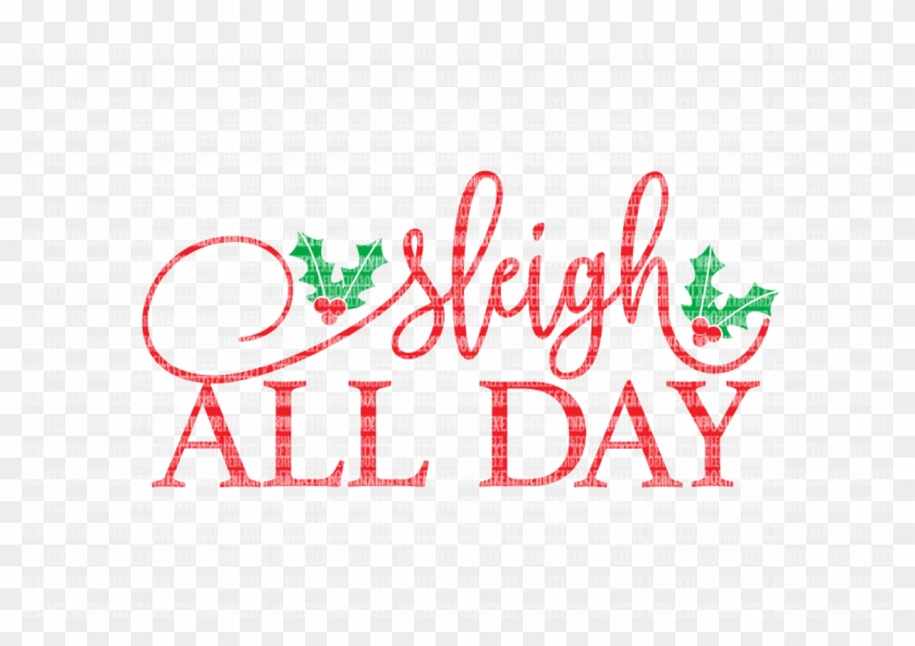 Download Sleigh All Day Christmas Svg Files Cut Files Heat Transfer Graphic Design Clipart 4904036 Pikpng