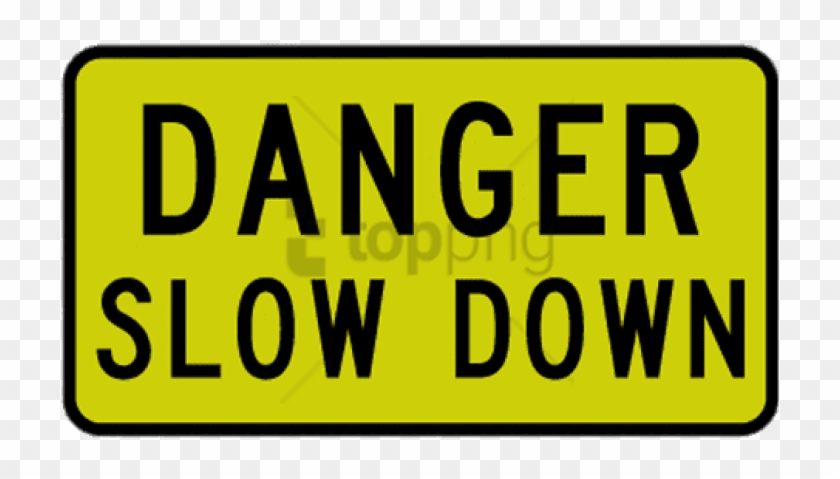 Danger Slow Down Sign Png Image With Transparent Background - Road Work On Side Road Sign Clipart #4919467