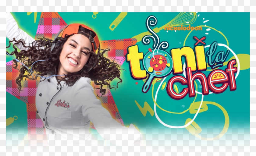 "toni La Chef" Follows Toni, A 16 Year Old Prodigy - Nickelodeon Toni La Chef Clipart #4927798