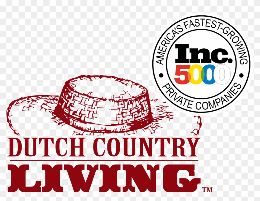 Dutch Country Living On 37th Annual Inc 5000 List - Inc 5000 Clipart #4957289