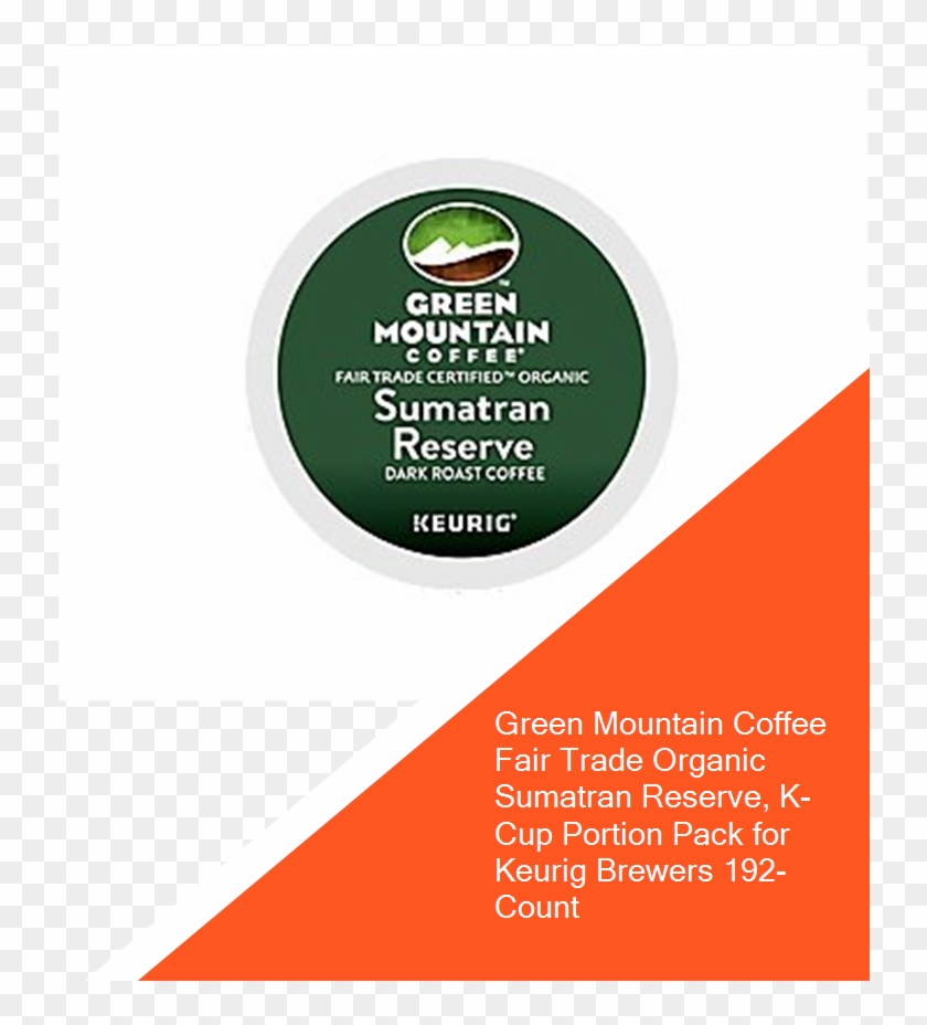 Green Mountain Coffee Fair Trade Organic Sumatran Reserve, - Label Clipart