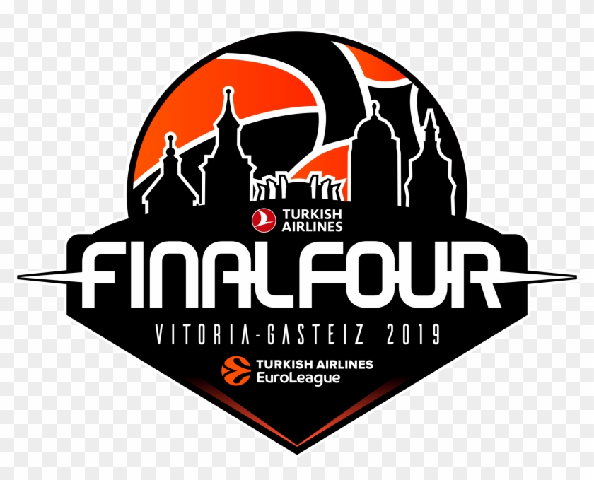 2019 Turkish Airlines Euroleague Final Four Vitoria-gasteiz - Graphic Design Clipart #4959956