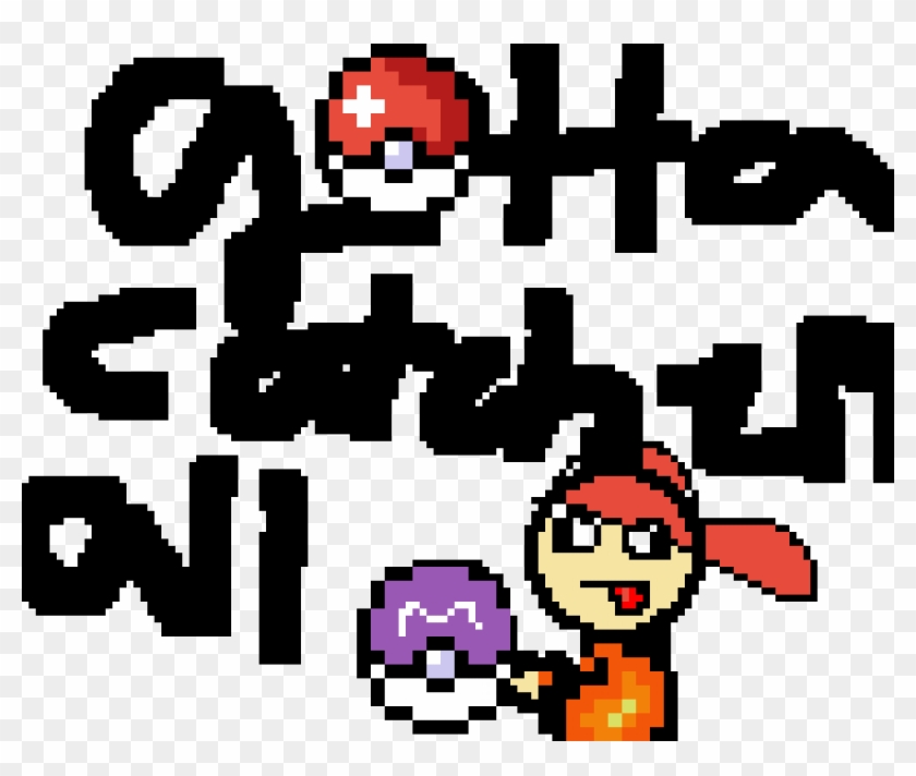 Gotta Catch Em All C - Pixelmon Clipart
