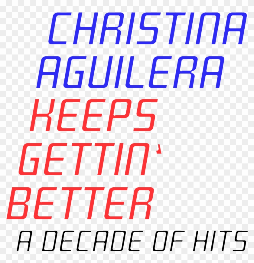 Christina Aguilera Keeps Gettin Better Logo Png Clipart