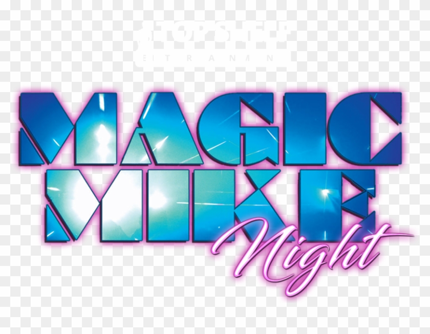 Tickets For Magic Mike Night Live Cricketers Arms In - Magic Mike Night Clipart