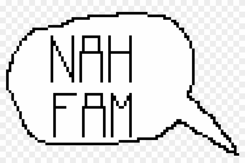 Nah Fam - Illustration Clipart #4997810