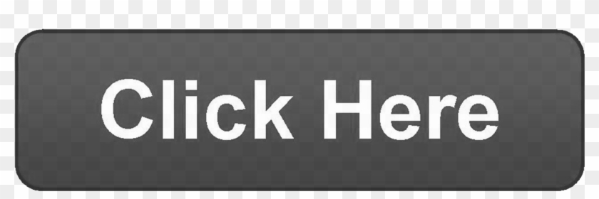 Click Here Button Png - Click Here Button Transparent Clipart