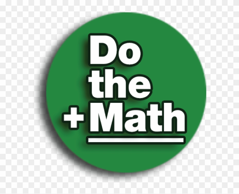 Pic Of Math - Do The Math Clipart #509547