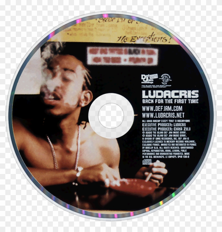 Ludacris Back For The First Time Cd Disc Image - Back For The First Time Cd Clipart #5013491