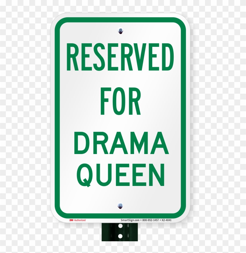 Reserved Parking For Drama Queen Signs - Movie Star Sign Clipart