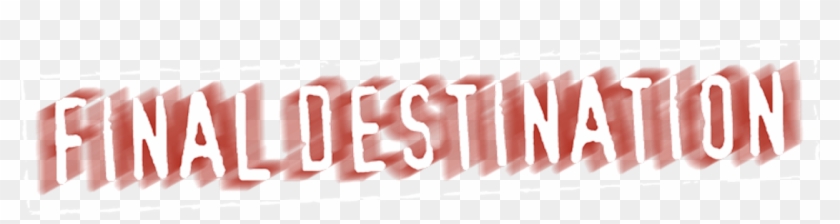 Final Destination - Final Destination Logo Png Clipart