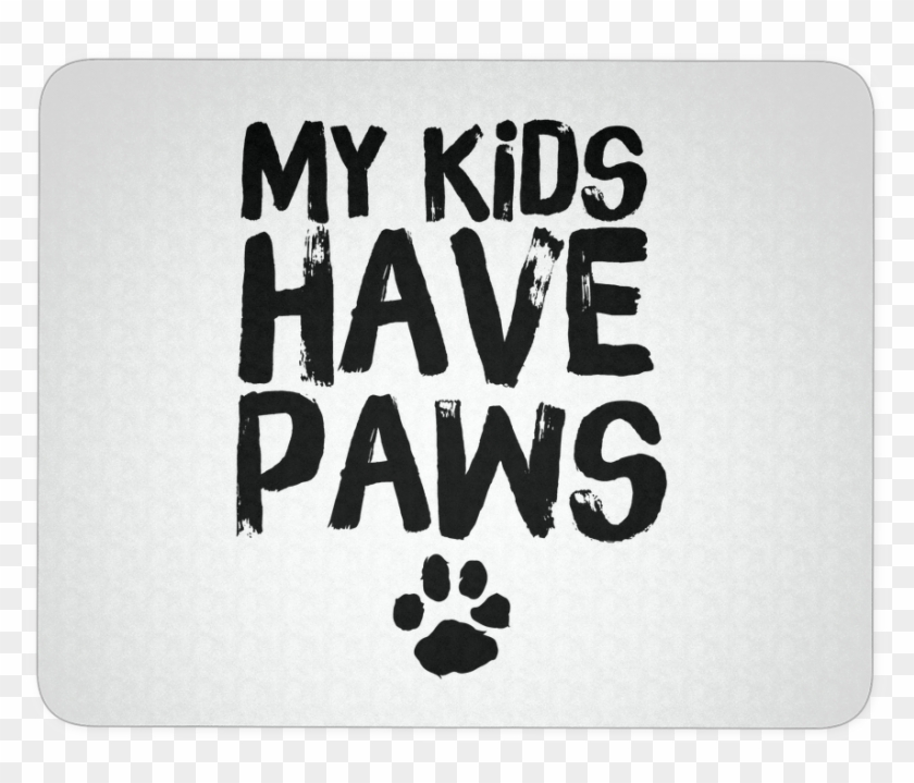 Lover My Kids Have - Paw Clipart