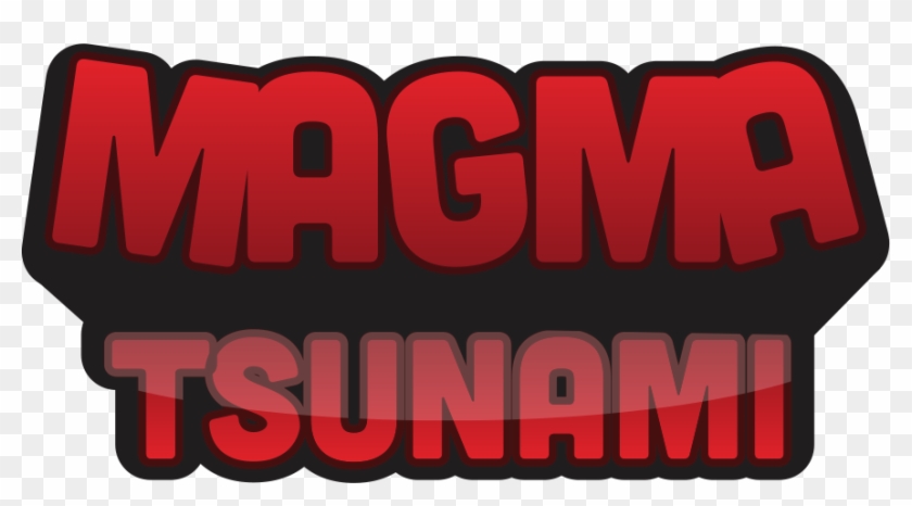 Magma Tsunami Is A Frenzied Mixture Between A Classic - Graphic Design Clipart #5024948