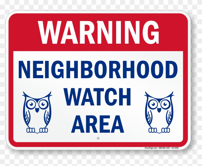 Warning Neighborhood Watch Area Sign - Warning Neighborhood Watch Area Clipart #5039298