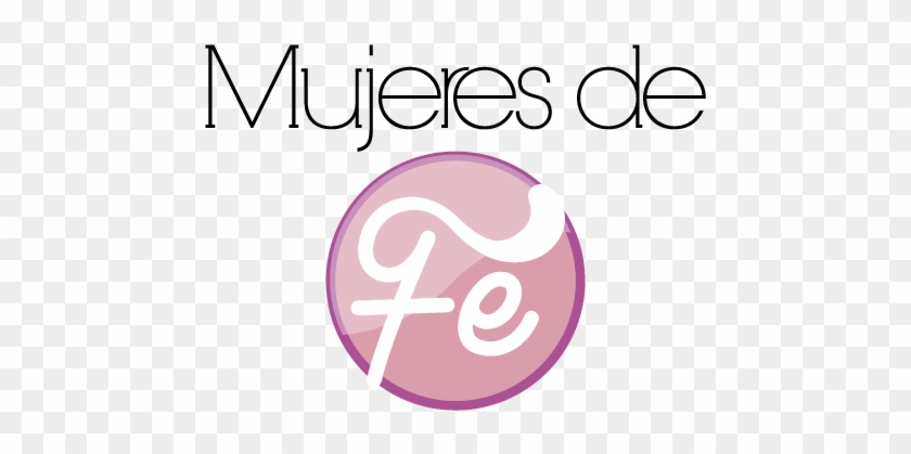 Mujeres De Fe - Graphic Design Clipart #5050761