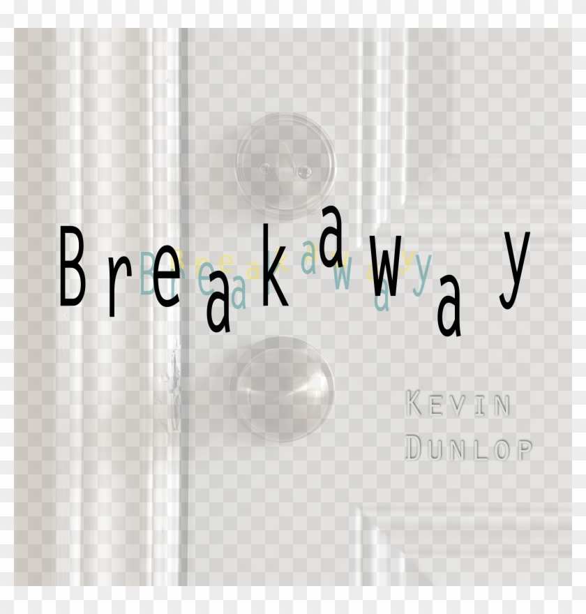Breakaway The New Single From Kevin Dunlop Available - Bathroom Clipart