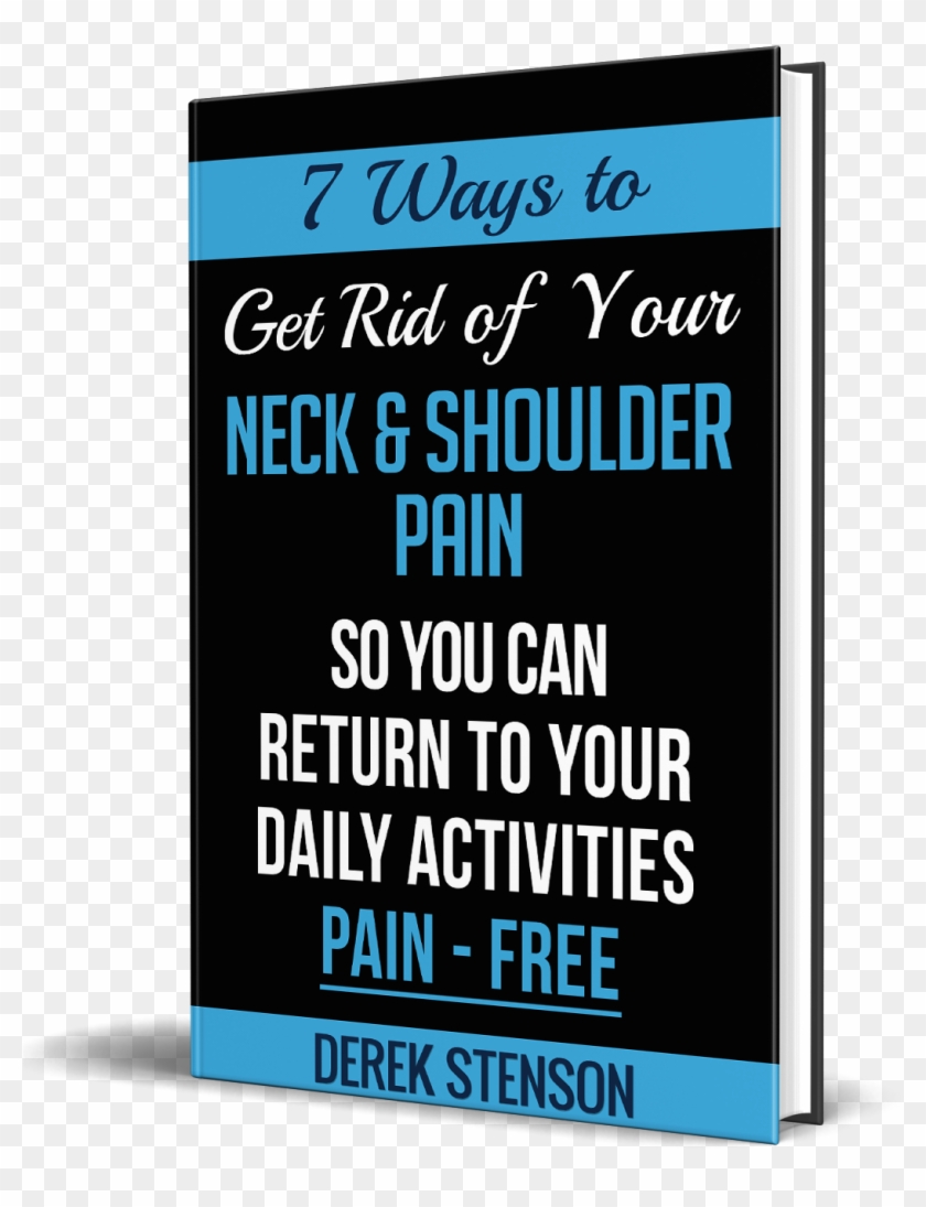 7 Ways To Get Rid Of Your Neck & Sholder Pain - Poster Clipart #5068771