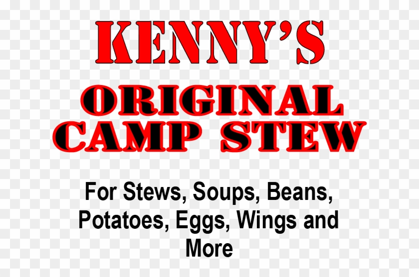 Kenny's Original "camp Stew" - Poster Clipart #5076892