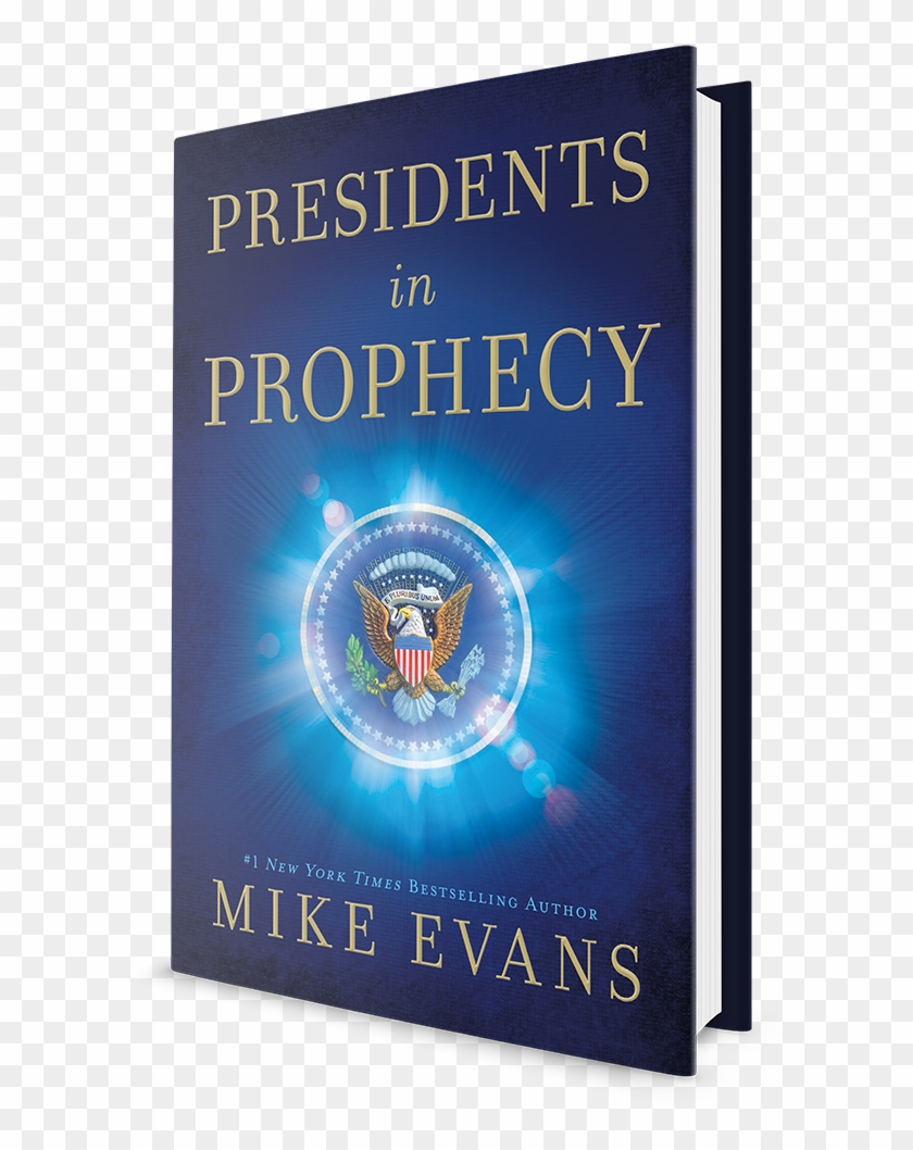 Presidents In Prophecy By Mike Evans - Poster Clipart #5080737