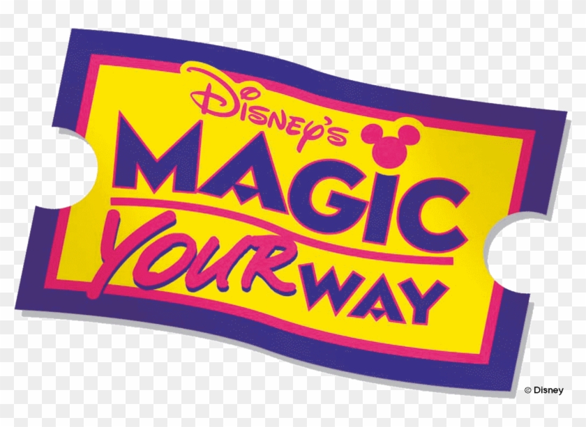 Magic Your Way Logo - Disney Clipart #518138