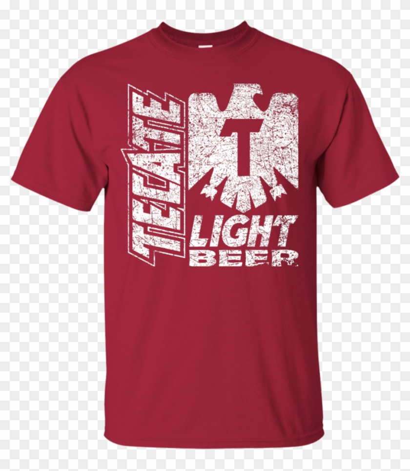 Tecate Beer Brand Logo Label T-shirt - I M Not Gay But $20 Is $20 Shirt Clipart #5107449