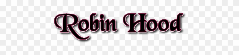 Robin Hood Logo Big - Hina Name Clipart