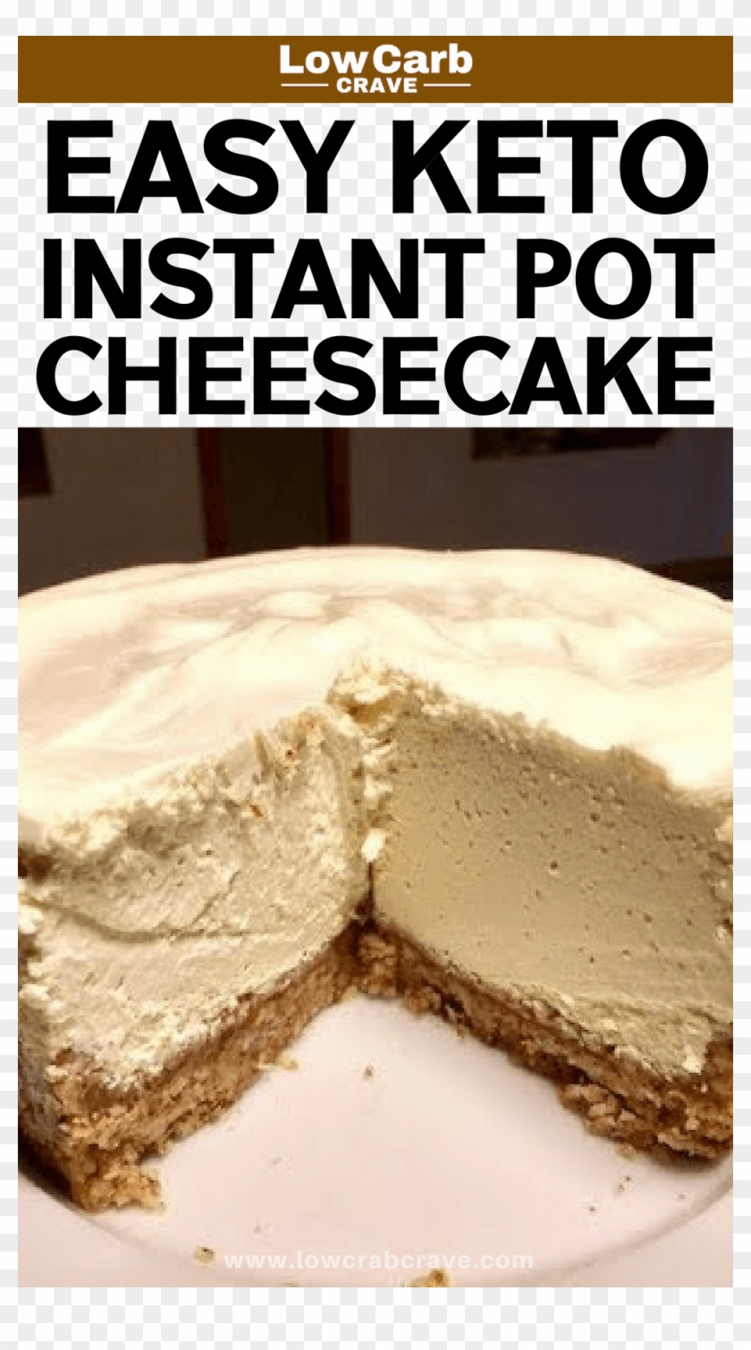 Easy Instant Pot Low Carb Keto Cheesecake Recipe - Cheesecake Clipart