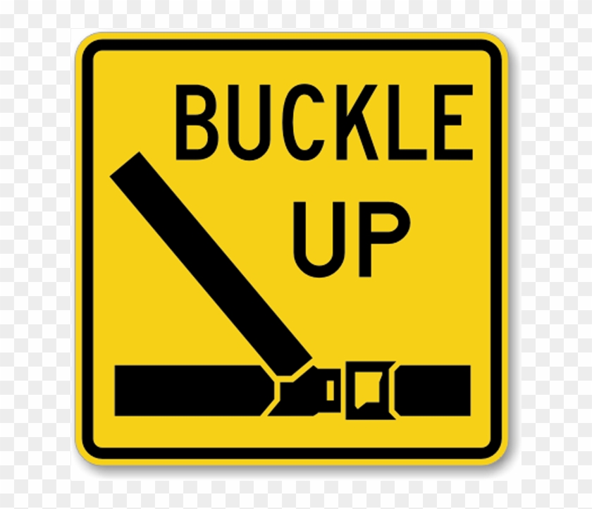 Buckle Up Sign Png Clipart #5148331