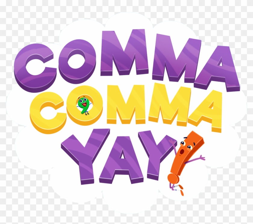 Comma Comma Yay - Poster Clipart #5173675