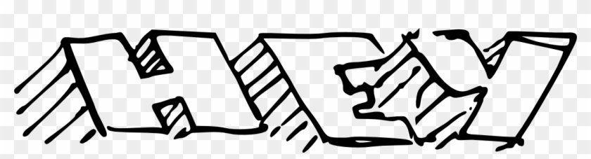 Hey Word - Word Hey In Graffiti Clipart