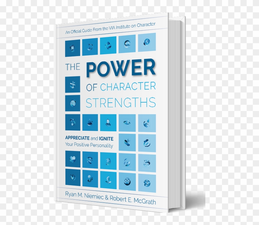 Changing Your Life For The Better Starts With Getting - Power Of Character Strengths Clipart