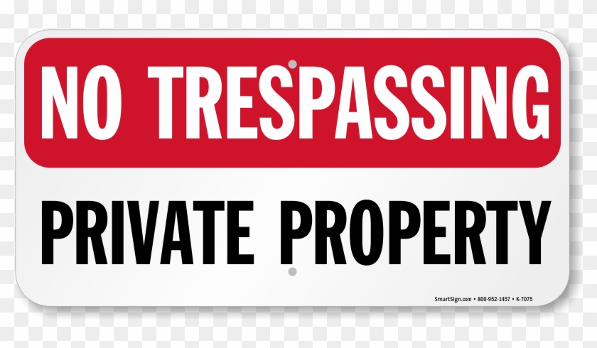 No Trespassing Sign Png Transparent - No Trespassing Sign Png Clipart #528839
