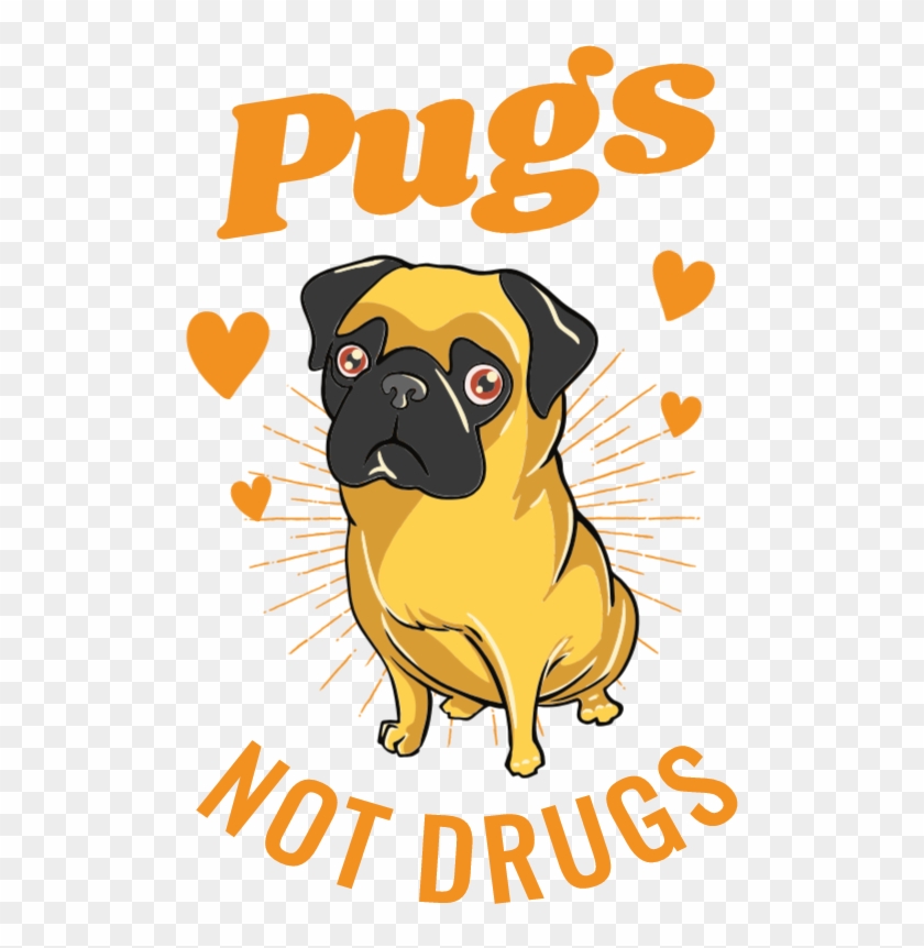 Pugs Not Drugs - Pug Clipart #5202094