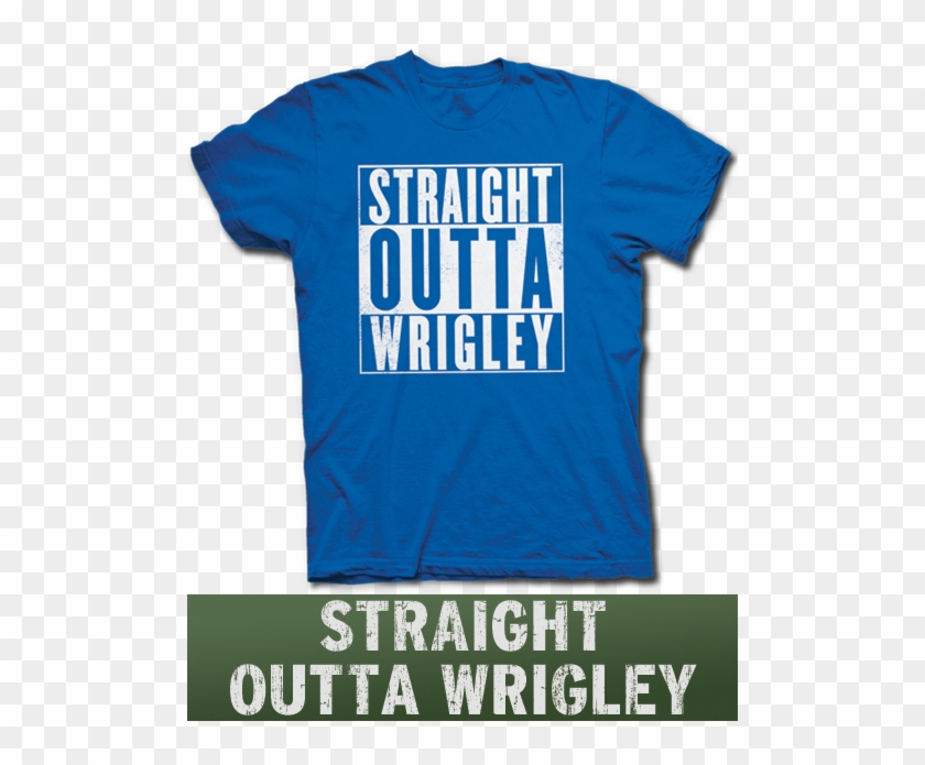 Straight Outta Wrigley Chicago Cubs North Side Gangster - Active Shirt Clipart #5206948